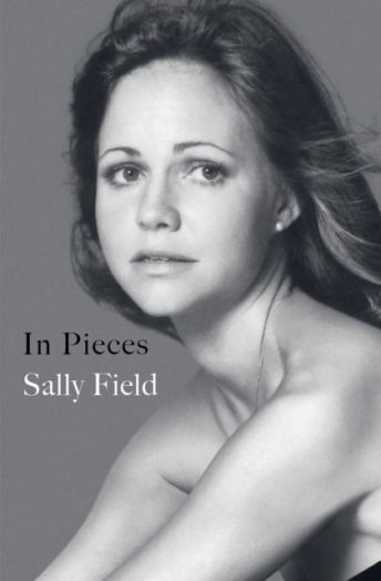Sally Field, In Pieces