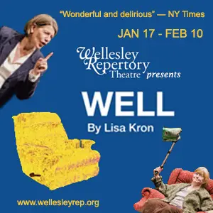 Well, Wellesley Repertory Theatre